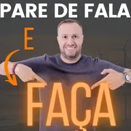 Pare de falar e faça