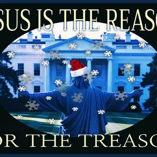 Jesus Is The Reason For The Treason With Chris Michaels