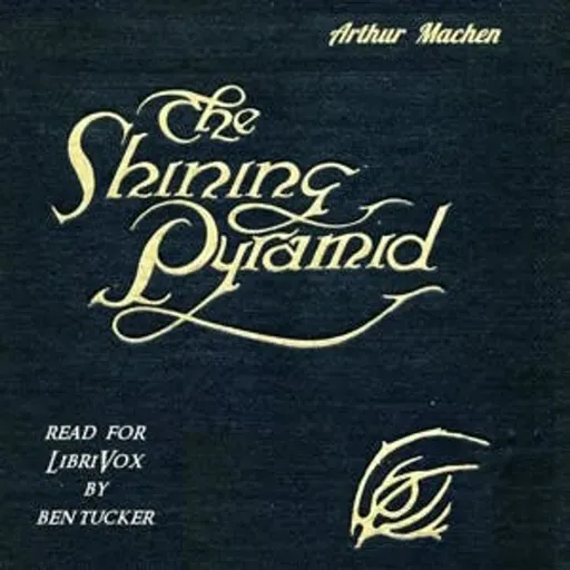 The Shining Pyramid by Arthur Machen ~ Full Audiobook [horror]