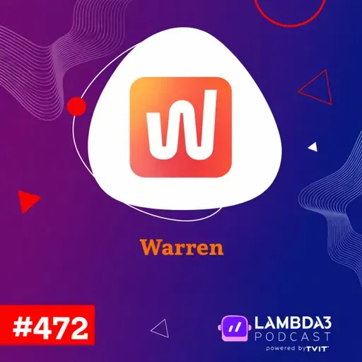 Lambda3 Podcast 472 - Warren