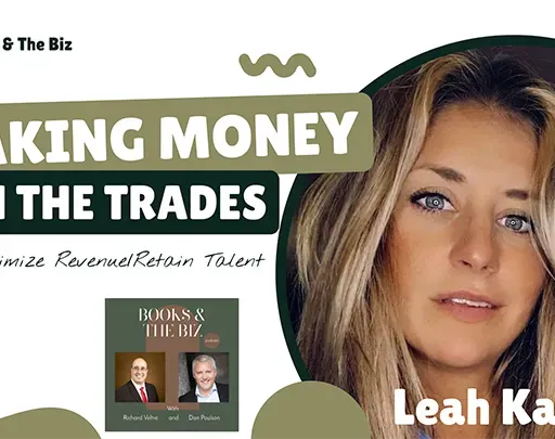 Making Money In The Trades - From Better Profits to Better Pay