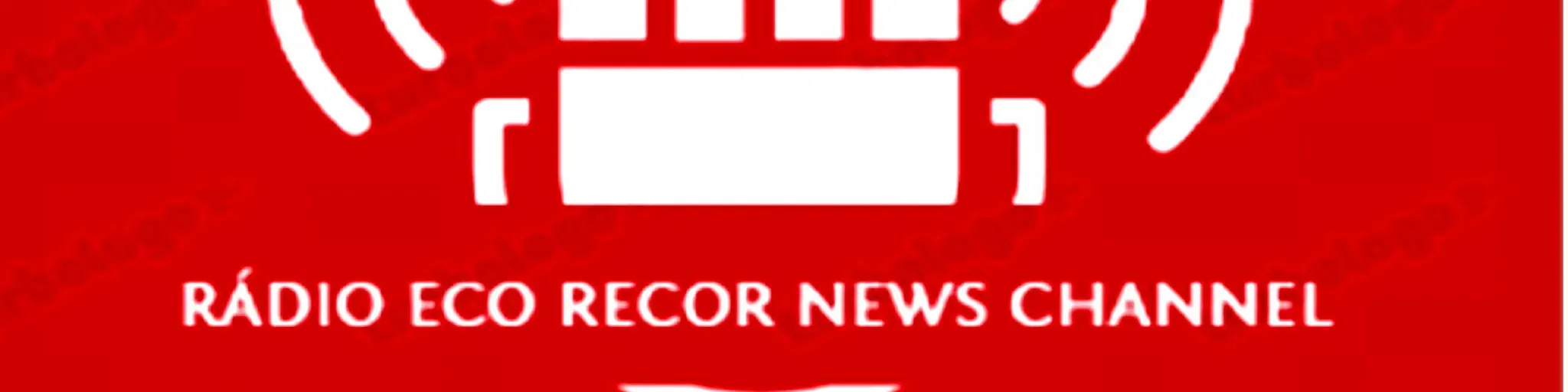 Rádio  Eco Recor (News Channel)