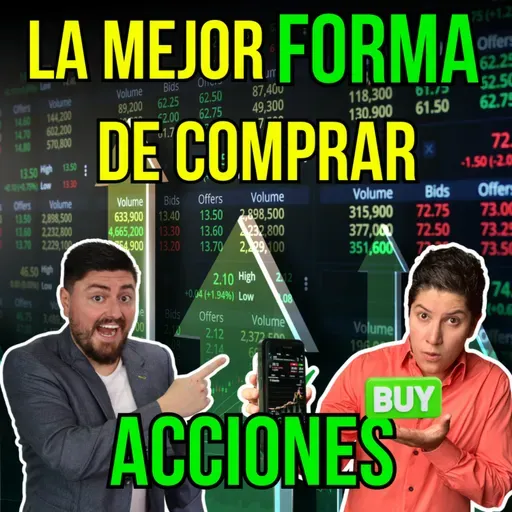 382. La MEJOR FORMA de COMPRAR ACCIONES en la BOLSA DE VALORES