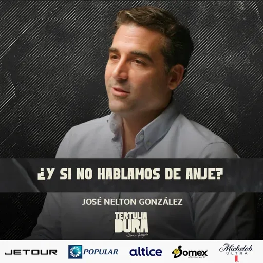 TD EP#245 - José Nelton González : Sin Tituló Ni Corbata”