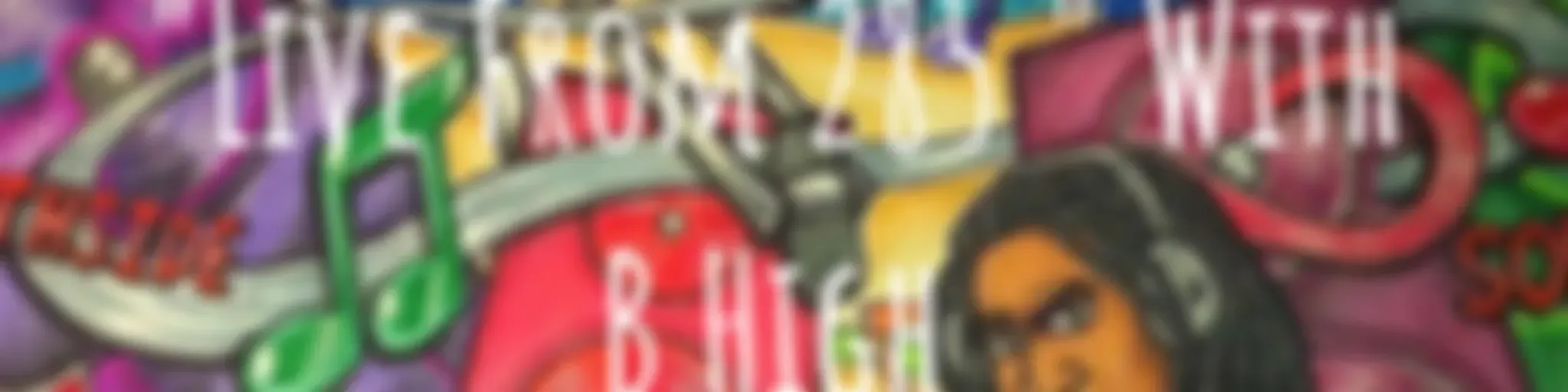 "Live From 285 " With B High