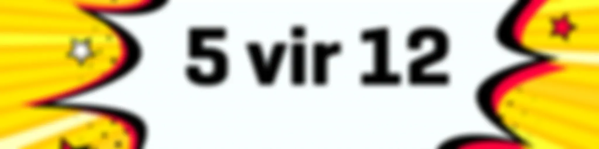 5 vir 12