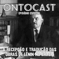 Especial - A Recepção e Tradução das Obras de Lênin no Brasil
