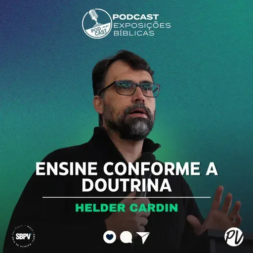 Ensine Conforme a Doutrina - Helder Cardin