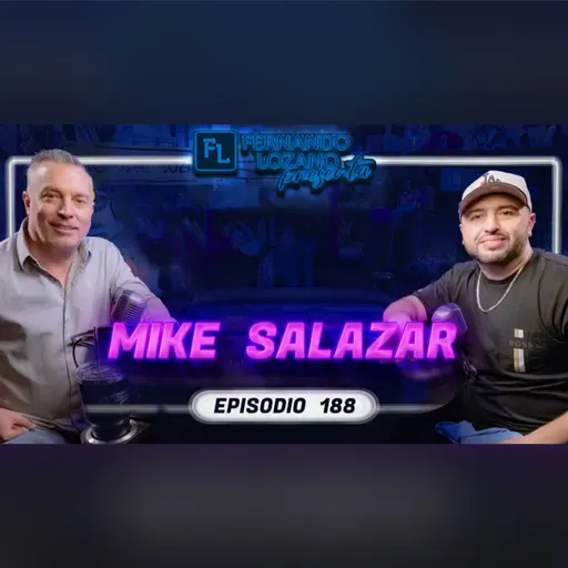 Mike Salazar en Fernando Lozano presenta