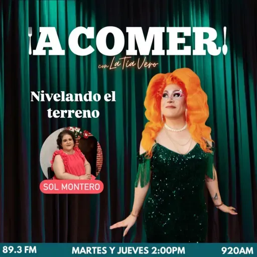 ¡A comer! con La Tía Vero - Nivelando el terreno