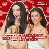 POD ENTRAR: Tour pelo apartamento dos sonhos de Nah Cardoso com Rafa Uccman