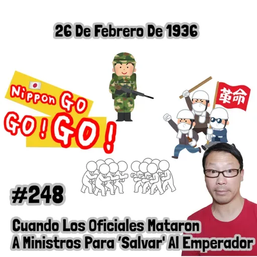 #248 | 26 De Febrero De 1936: Cuando Los Oficiales Mataron A Ministros Para ‘Salvar' Al Emperador"