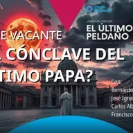 EL ÚLTIMO PELDAÑO T34C030 Sede Vacante: ¿El cónclave del último Papa? (03/05/2025)