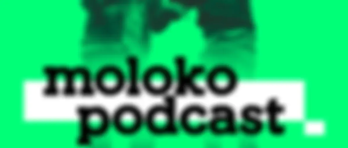 Moloko Podcast