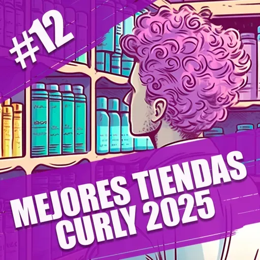 12. Las 5 mejores tiendas para cuidar tu pelo rizado para 2025
