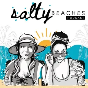 Salty Beaches: From Salty Seasons to Salt-of-the-Earth Coversations