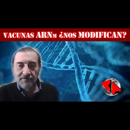 El ADN del CORONAVIRUS y sus VACUNAS - Dr. Fernando Cardini (7x01)