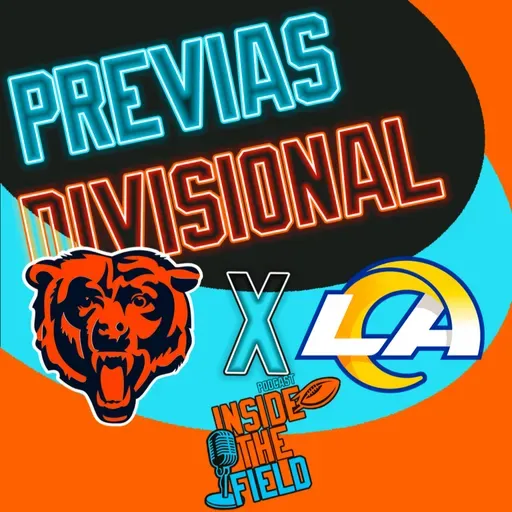 Inside The Field - 112 - Previas Divisional Round