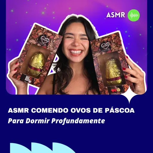 ASMR: Comendo Ovos de Páscoa 🐰🍫