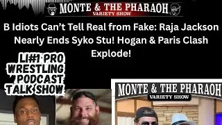 ⚡ Idiots Can’t Tell Real from Fake: Raja Jackson Nearly Ends Syko Stu! Hogan &  Clash in Paris