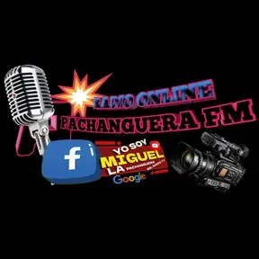 LA PACHANGUERA FM