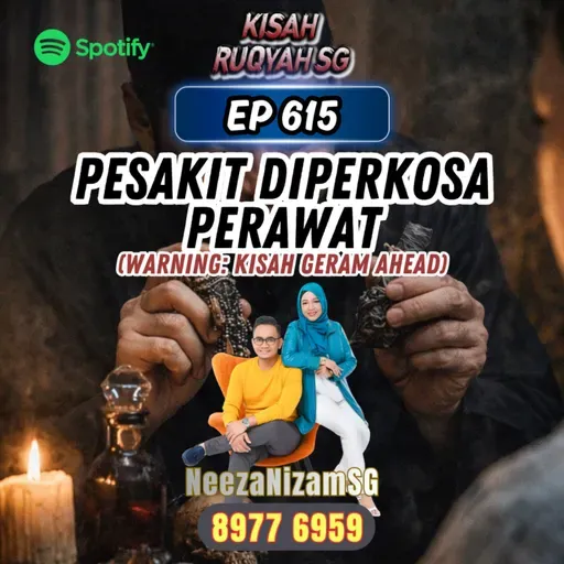 Ep 615: Pesakit Diperkosa Perawat (Warning: kisah geram ahead)