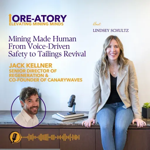 Ep 38: Mining Made Human From Voice-Driven Safety to Tailings Revival