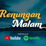 Renungan Malam Santapan Rohani | Eps. 204