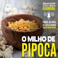 O Milho de Pipoca