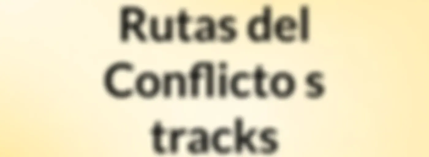 Rutas del Conflicto's tracks