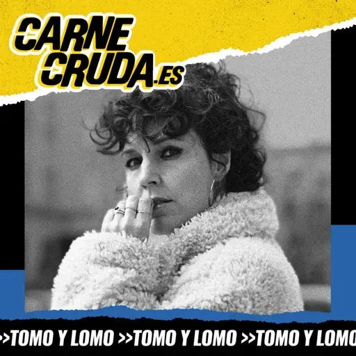 Sabina Urraca: cómo convertirse en escritora (TOMO Y LOMO - CARNE CRUDA #1526)