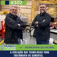 #EP302 MAP A evolução das tecnologias para tratamento de sementes com Adhemar Oliveira do Seedcare Institute da Syngenta