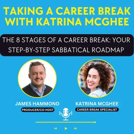 The 8 Stages of a Career Break: Your Step-by-Step Sabbatical Roadmap