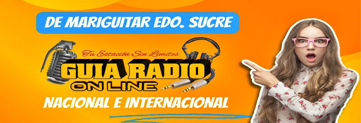 GUIA RADIO ON LINE  TU ESTACION SIN LIMITES INTERNACIONAL