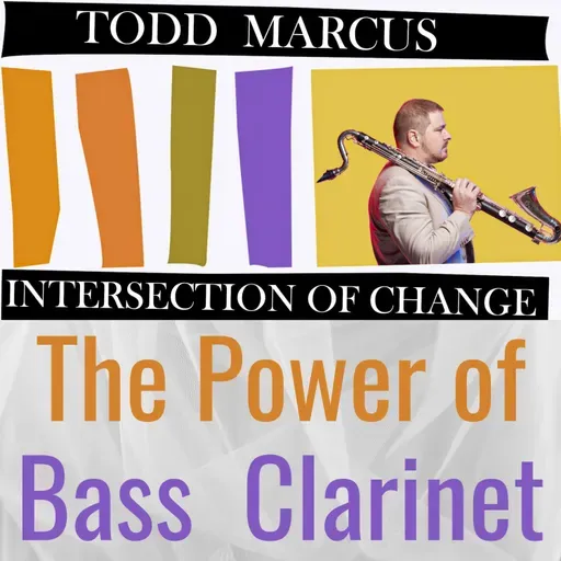 Bass Clarinet in Jazz: Interview with Todd Marcus