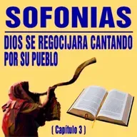 Dios se regocijara con canticos sobre su pueblo ( Sofonías 3 )