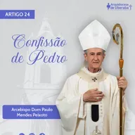 Artigo Dom Paulo #24 - Confissão de Pedro