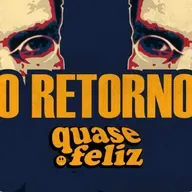 QUASE FELIZ | O RETORNO | 01/06/2023