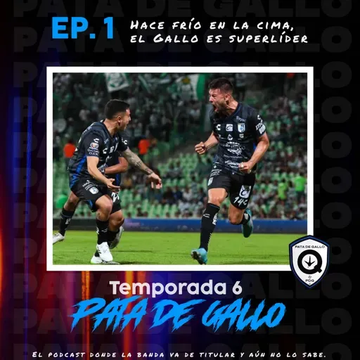 T6 Ep.1 Hace frío en la cima, el Gallo es superlíder