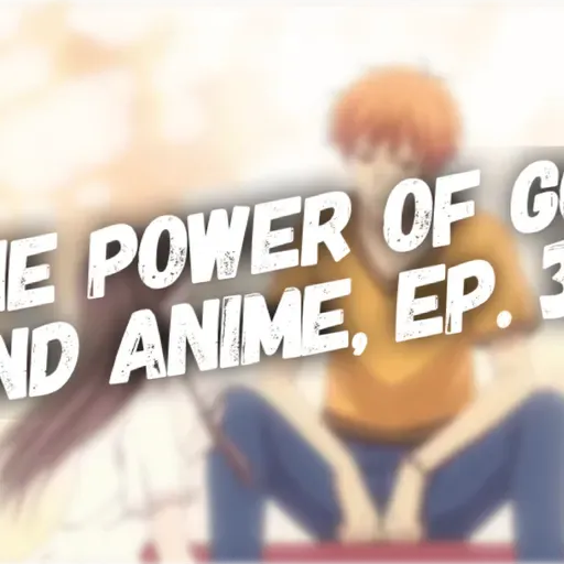 The Power of God and Anime Podcast, Episode 34: The Prodigal Kyo