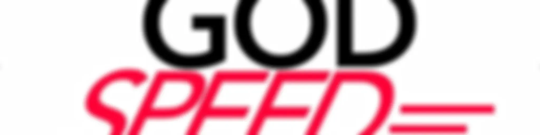 Godspeed