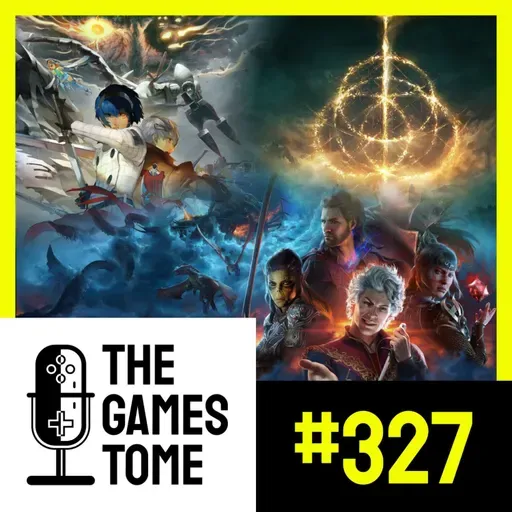 The Games Tome #327 - Os Melhores Jogos Desta Geração