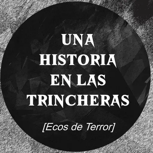 Una historia en las trincheras