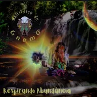 RESPIRANDO ABUNDÂNCIA. Canalização de Energia Cósmica