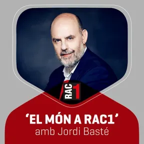 El món a RAC1 - El perquè de tot plegat