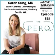 Insurance-less in Seattle: A Direct Pay Premiere in the Emerald City | Sarah Sung, MD, Co-Founder of The Perq