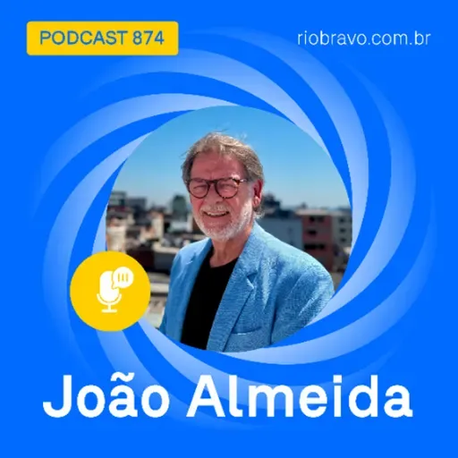 Podcast 874 | João Almeida | A música que transforma: a causa do Instituto Baccarelli