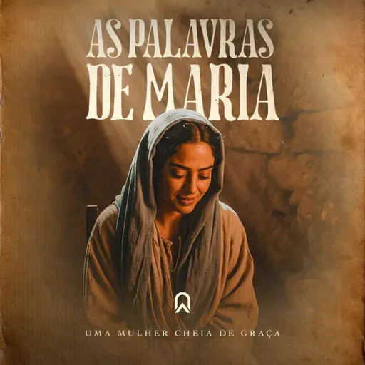 As palavras de Maria | Bp. Marcelo Toschi