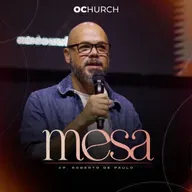 Mesa | 25/02 | Ap. Roberto de Paulo