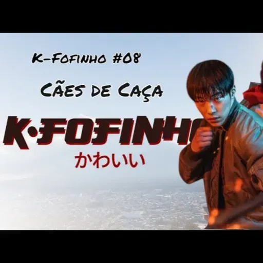 K-Fofinho #08 - Cães de Caça